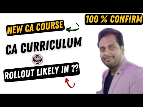 |ICAI CA New Course| CA Curriculum Rollout Likely in ??| 100% Confirm| ICAI CA New Syllabus| Hindi|