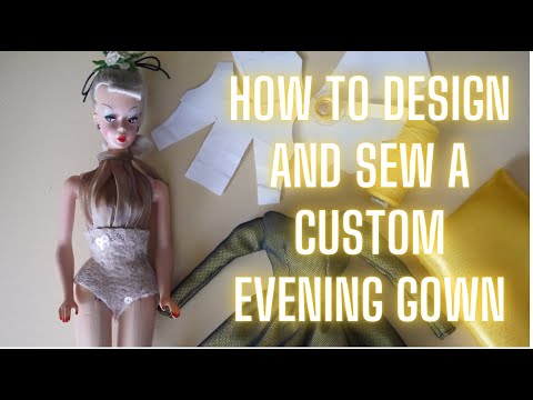 How to Design and Sew a Custom Evening Gown for Your Doll