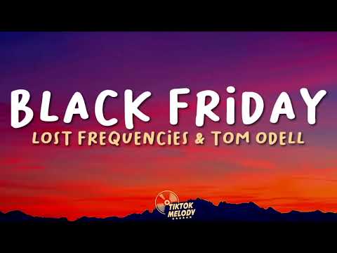 Tom Odell & Lost Frequencies - Black Friday (pretty like the sun) [Lyrics]