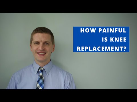 How Painful is a Total Knee Replacement?