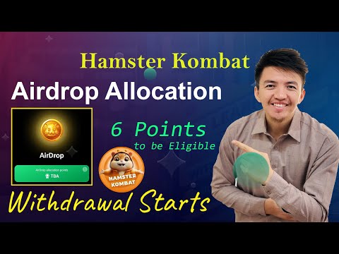 Hamster Kombat Withdrawal Starts | Hamster Airdrop Allocation Revealed | 6 Points to be Eligible