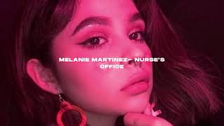 Melanie Martinez- Nurse's Office (s l o w e d )