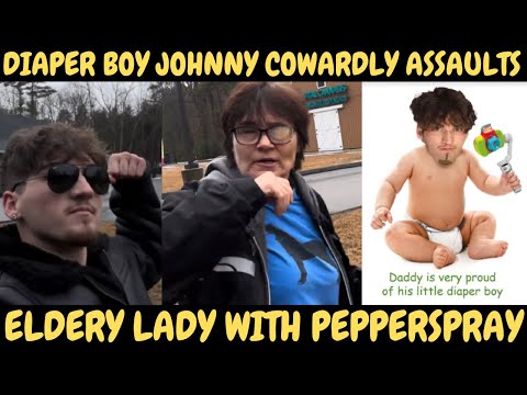 Diaper Boy Johnny the Coward Strikes Again—Pepper-Sprays Elderly Woman!