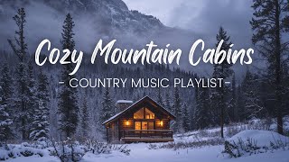 Cozy Mountain Cabin in the Snow | Calming Country Music for Winter Relaxation