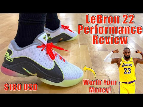 Nike LeBron 22 Performance Review - Worth Your Time..and MONEY?