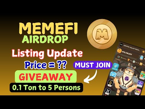 Memefi Airdrop Listing💯|| 0.1Ton Giveaway in Video📢 || Memefi Price & Criteria|| Must Watch Video