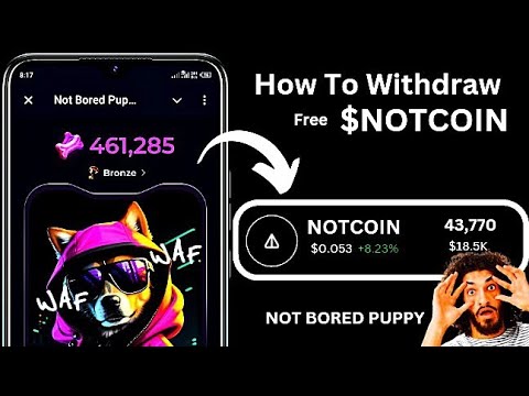 How To Withdraw Free NOTCOIN To Telegram Wallet | Not Bored Puppy Airdrop | Free NOTCOIN Airdrop