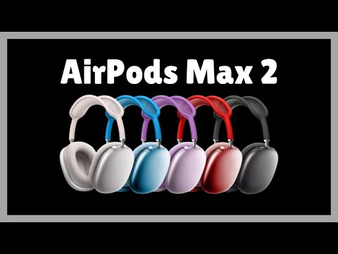 AirPods Max 2 LEAKS! Is This The BEST Upgrade?