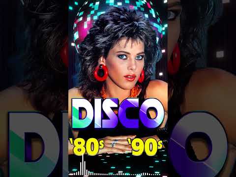 The Best Disco Dance Songs Of 80s 90s Legends - Best disco music 70s 80s 90s 💖 Golden Eurodisco