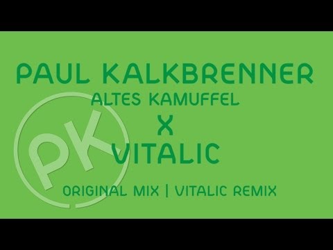 Paul Kalkbrenner X Vitalic - Altes Kamuffel - Vitalic Remix (Official PK Version)