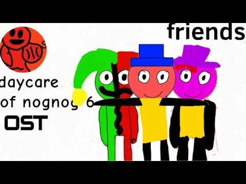 daycare of nognog 6 ost friends