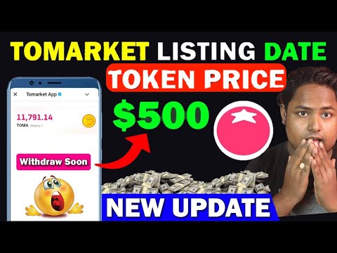 Tomarket Price Increase & Listing Date | Tomarket Airdrop New Update || Tomarket Token Withdrawal