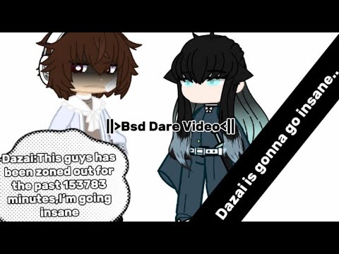 Bsd Dare Video Part 2 || Bsd || Alotofships ||