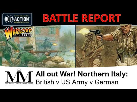 Bolt Action Battle Report All out War, Italy: British Commonwealth v Germany v USA #warlordgames