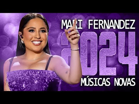 MARI FERNANDEZ 2024 ( MÚSICA NOVAS ) CD NOVO - REPERTÓRIO ATUALIZADO