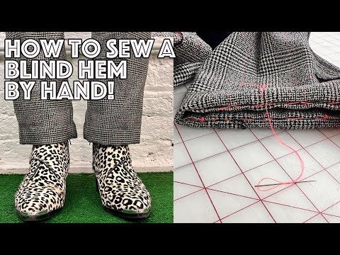 How To Sew By Hand: The Blind Hem Stitch