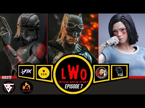 LWO Episode 7 | Hot Toys Shenanigans!