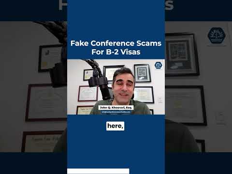 Beware of Fake B-2 Visa Conference Scams! #VisaFraud