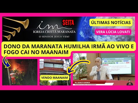 Últimas Notícias ICM Gedelti Humilha Irmã Vera Lúcia Lovati, Maanaim Vendido EP 162#areligiaocerta