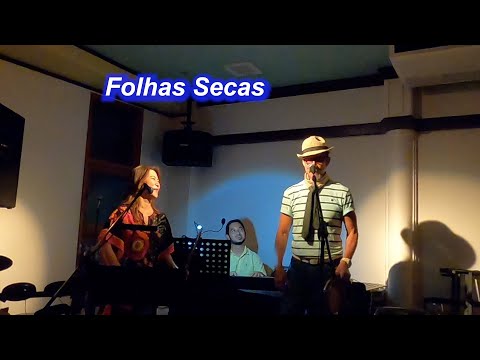 サンバの名曲！  　Folhas Secas（枯れ葉）／Live＠パパビゴージ（石垣）