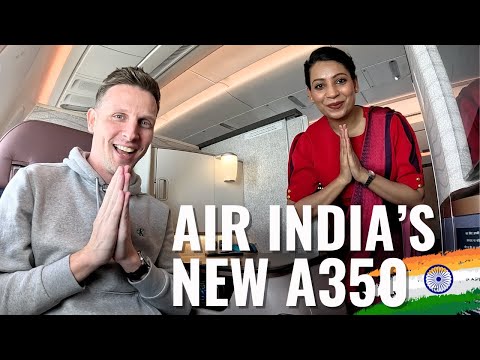 AIR INDIA's NEW AIRBUS A350 - A NEW BEGINNING!