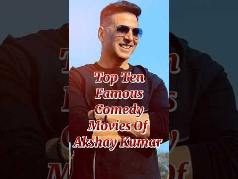 Top Ten Famous Comedy movies Of Akshay Kumar 2024 #top10 #movieartistassociation #comedysuperstar