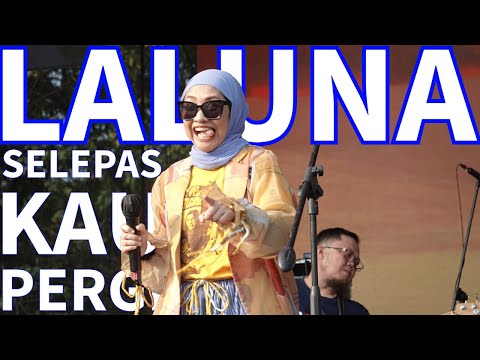 LALUNA - SELEPAS KAU PERGI Live at the 90s Festival Jakarta 2024 #laluna  #terbaru #terbaru2024