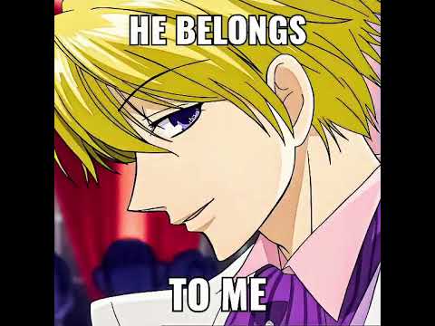 Thats boy is mine- Tamaki Suoh OHSHC