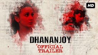 Dhananjoy ( ধনঞ্জয় ) | Official Trailer | Anirban | Mimi | Anusha | Bickram Ghosh | Arindam Sil |SVF