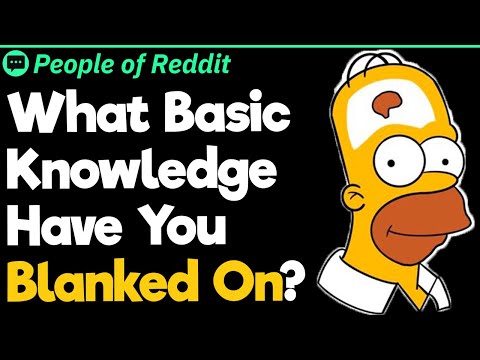 What Basic Knowledge Have You Blanked On?