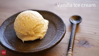 自家製バニラアイスクリームの作り方｜How to make Homemade Vanilla Ice cream