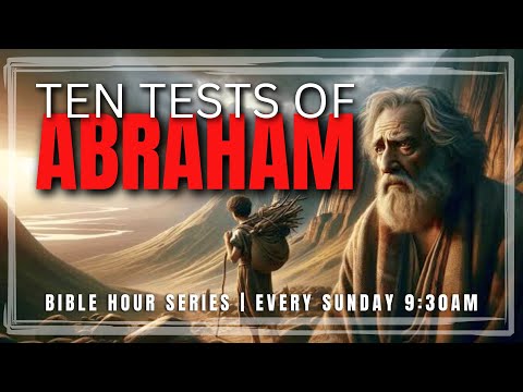 STUDY #8 - THE TEST OF COVENANT