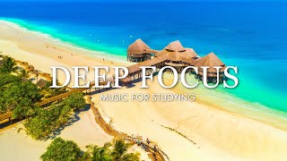 Focus Music for Work and Studying - 4 Hours of Ambient Study Music to Concentrate