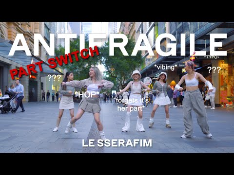 [KPOP IN PUBLIC][PART SWITCH VER] LE SSERAFIM (르세라핌) "ANTIFRAGILE" Cover by CRIMSON 🥀 | Australia