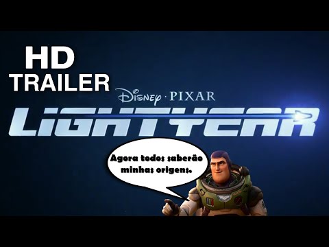 LIGHTYEAR (Toy Story) - Trailer Oficial Dublado!!!