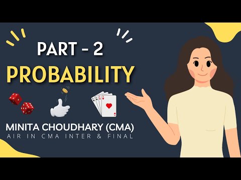 Probability | Part - 2 | Complete Chapter in Easiest Way | Full Chapter/Concept/Explanation/Revision