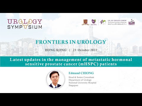 Latest updates in the management of mHSPC patients by Edmund CHIONG