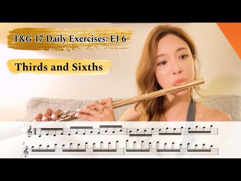 EJ 6 : "Thirds and Sixths" from Taffanel and Gaubert 17 Daily Exercises #flute #fundamentals