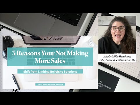 3 REASONS YOU'RE NOT MAKING MORE SALES