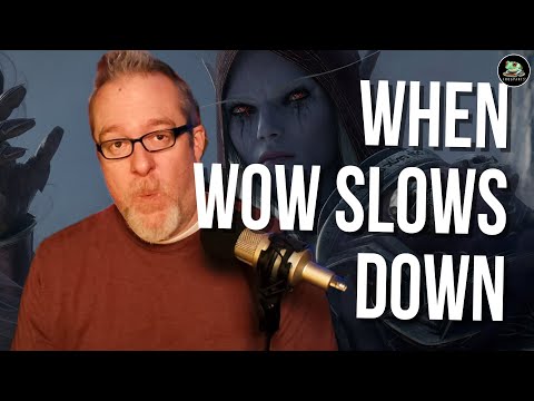 When WoW Slows Down