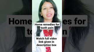 home remedies for tooth pain || watch full video in link given in description