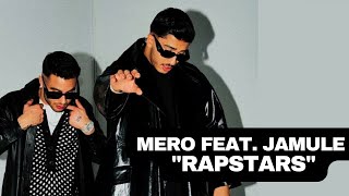 MERO feat. Jamule - "Rapstars" (prod. by Juh-Dee & Young Mesh) [Official Video]