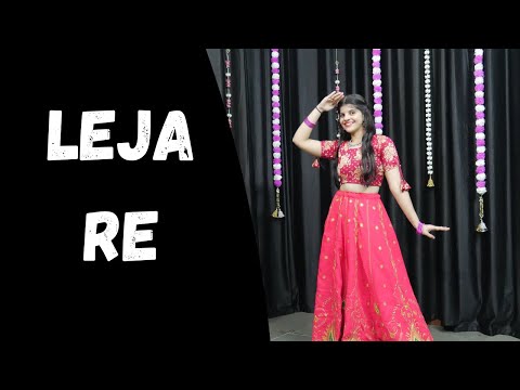 Leja Re ;Dance Video | Dhvani Bhanushali | Tanishk Bagchi | Rashmi Virag/Dance Cover By Priya Sihara