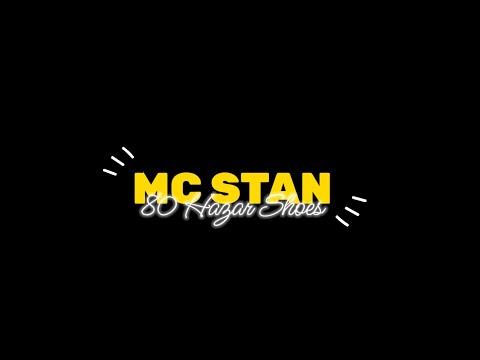 80 Hazar x Mc Stan Rap Black Screen Status