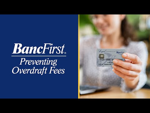 BancFirst Things to Know About Preventing Overdraft Fees