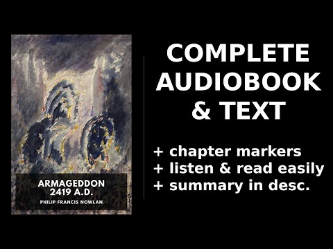 Armageddon 2419 A.D. ✨ By Philip Francis Nowlan FULL Audiobook