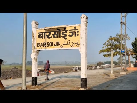 Barsoi Junction railway station Bihar, Indian Railways Video in 4k ultra HD