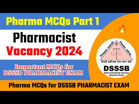 Pharma MCQs ll Pharma MCQs for DSSSB PHARMACIST EXAM PAPER ll Pharmacist Vacancy