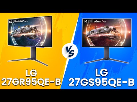 LG 27GR95QE-B vs LG 27GS95QE-B - What Are The Major Differences? (LG Gaming Monitor Showdown!)