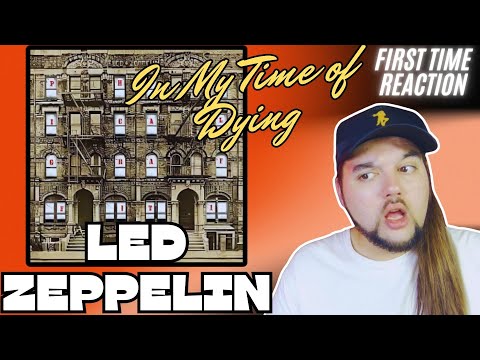 Led Zeppelin "In My Time of Dying" (FIRST TIME REACTION)